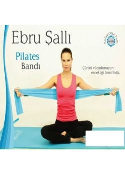 Ebru Şallı ile  Pilates Bantı