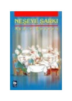 Neseye Sarkı