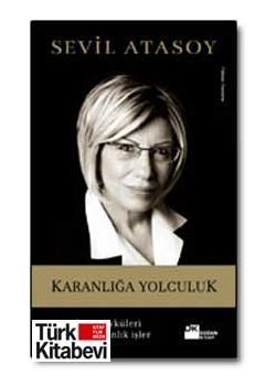 Karanlığa Yolculuk -Gerçek Suç Öyküleri ve Başka Karanlık İşler