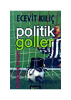 Politik Goller Ecevit Kilic