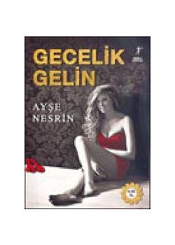 Gecelik Gelin