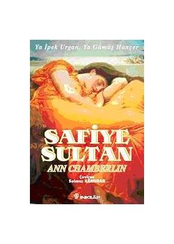 Safiye Sultan 2 / Ya Ipek Urgan, Ya Gümüs Hancer (Özel Baski)