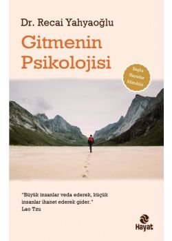 Gitmenin Psikolojisi