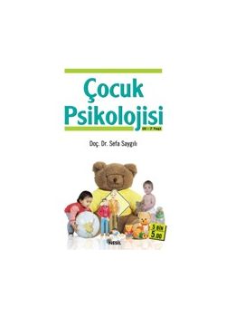 Çocuk Psikolojisi (0 - 7 Yaş)