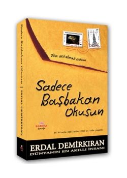 Sadece Basbakan Okusun (Özel Baski)