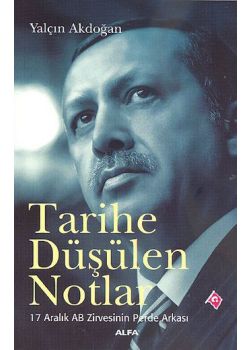 Tarihe Düsülen Notlar