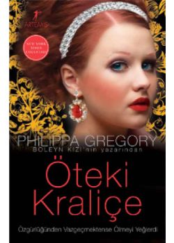 Öteki Kralice  Özgürlügünden Vazgecmektense Ölmeyi Yeglerdi