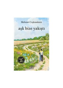 Aşk Bize Yakıştı