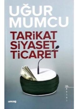 Tarikat Siyaset Ticaret