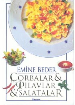 Corbalar, Pilavlar, Salatalar