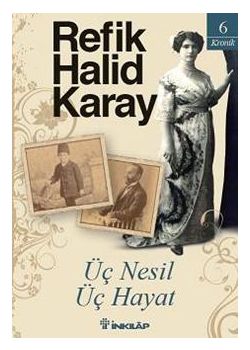Üç Nesil Üç Hayat