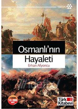 Osmanlı'nin Hayaleti  (Özel Baski)