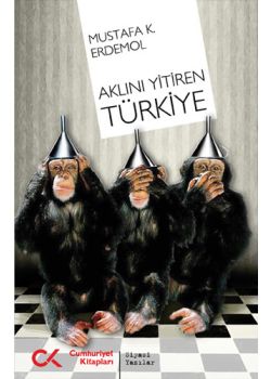 Aklini Yitiren Türkiye