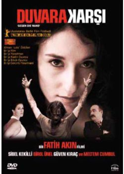 Duvara Karsi (DVD) Gegen Die Wand Fatih Akin, Sibel Kekilli