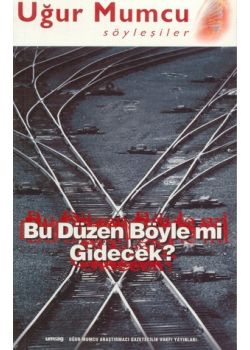 Bu Düzen Böyle mi Gidecek?