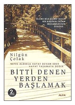 Bitti Denen Yerden Baslamak