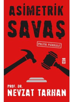 Asimetrik Savaş - Politik Psikoloji