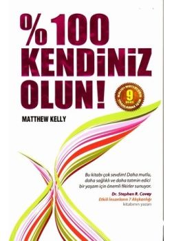 % 100 Kendiniz Olun