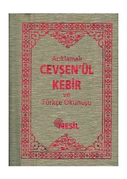 Açıklamalı Cevşen  ve Türkçe Okunuşu  (Bez Cilt)