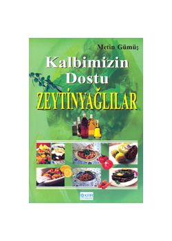 Zeytinyağlılar  Kalbimizin Dostu