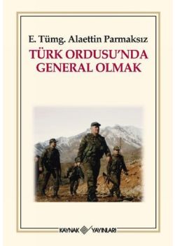 Türk Ordusu'nda General Olmak