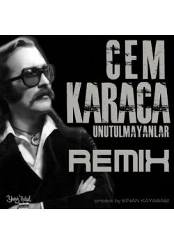 Unutulmayanlar / Remix  Cem Karaca