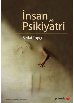 Insan ve Psikiyatri