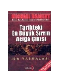 Tarihteki En Büyük Sırrın Açığa Çıkışı  Isa Yazmalari (Özel Baski)