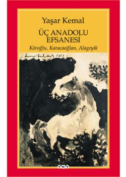 Üç Anadolu Efsanesi