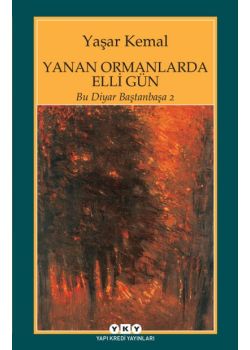 Yanan Ormanlarda Elli Gün - Bu Diyar Baştanbaşa -2