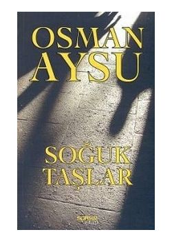 Soğuk Taşlar  (Özel Baski)