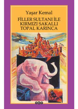 Filler Sultanı ile Kırmızı Sakallı Topal Karınca