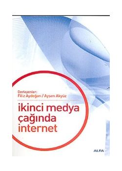 Ikinci Medya Çağında İnternet