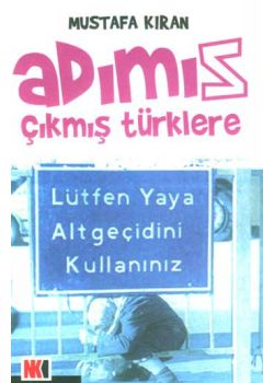 Adımız Çıkmış Türklere