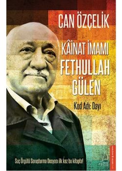 Kainat İmamı Fethullah Gülen