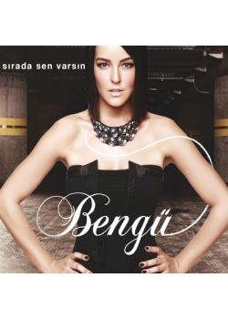 Sırada Sen Varsın Bengü
