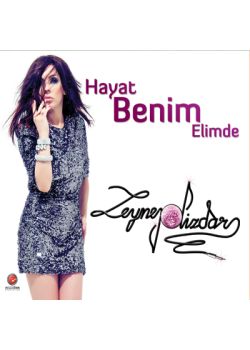 Hayat Benim Elimde  Zeynep Dizdar