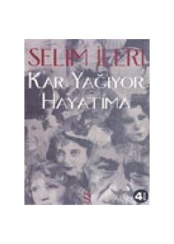 Kar Yağıyor Hayatıma