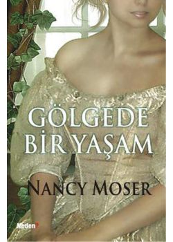 Gölgede Bir Yaşam