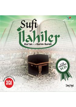Sufi İlahiler  Kuran-i Kerim Sureleri   (3 CD Birarada)