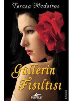 Güllerin Fisıltısı 