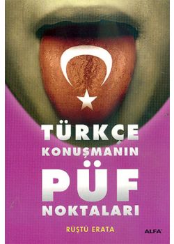 Türkçe Konuşmanın Püf Noktalari