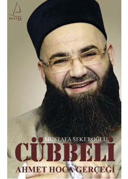 Cübbeli Ahmet Hoca Gerçeği