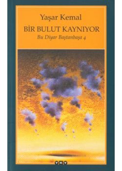 Bir Bulut Kaynıyor - Bu Diyar Baştanbaşa 4