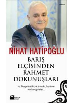 Barış Elçisinden Rahmet Dokunuşları
