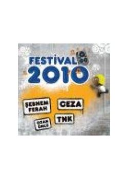 Festival 2010  Şebnem Ferah, Ceza, Ozan Ünlü, TNK
