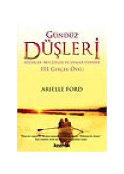 Gündüz Düşleri  Melekler, Mucizeler ve Şifalar Üzerine