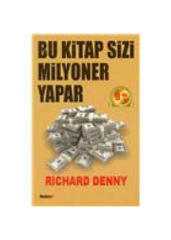 Bu Kitap Sizi Milyoner Yapar