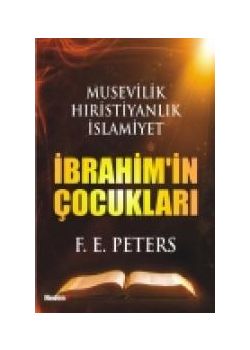 İbrahim'in Çocukları   Musevilik Hristiyanlıık Müslümanlık