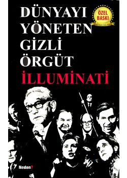 Dünyayı Yöneten Gizli Örgüt Illuminati   (Özel Baski)